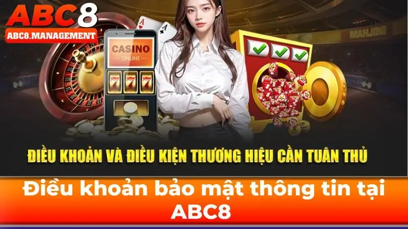 Điều khoản bảo mật thông tin tại ABC8